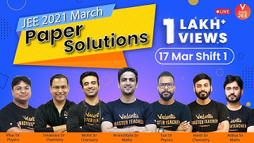 JEE Main 2021 Question Paper Solutions 🧐(17th March Shift 1) | JEE 2021 Question Paper | Vedantu JEE