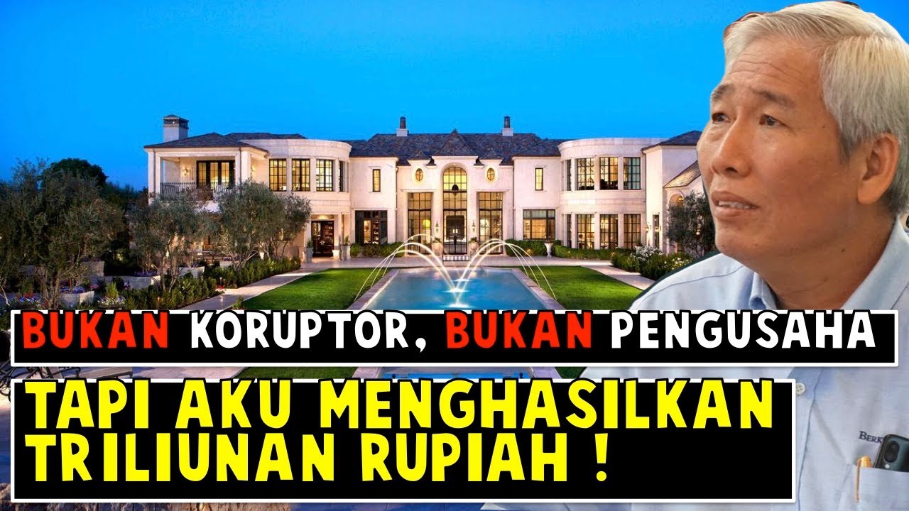 Crazy Rich Indonesian | Kisah Sukses Triliuner Indonesia : Lo Kheng Hong