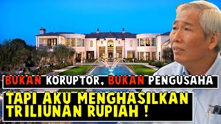 Crazy Rich Indonesian | Kisah Sukses Triliuner Indonesia : Lo Kheng Hong