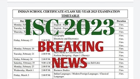 ISC 2023 TIME TABLE| CISCE.ORG | ISC