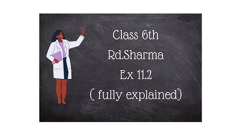 ex 11.2 rd sharma maths class 6 // angles // fully explained in easy way