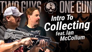 Two Guys One Gun Podcast Ep14 - Intro To Collecting With Ian Mccollum