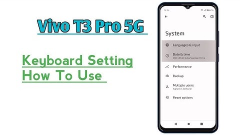Vivo T3 Pro 5G || How To Use Keyboard Setting