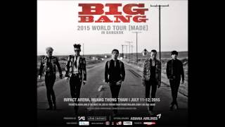 [AUDIO] 120715 BIGBANG 2015 WORLD TOUR [MADE] IN BKK - LOSER