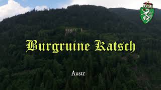 Burgruine Katsch /Katsch Castle Ruins  4K