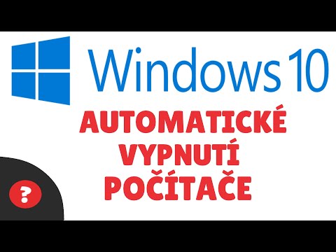 Jak NASTAVIT VYPNUTÍ POČÍTAČE | Návod | Windows 10 / PC