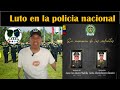 Luto en la Policia Nacional de Colombia