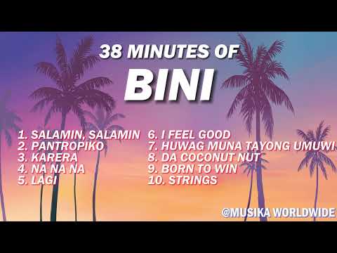 38 MINUTES OF BINI TRENDING SONGS