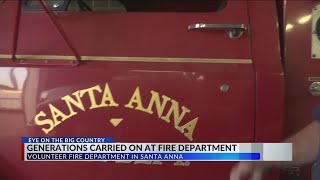 Santa Anna Volunteer Fire Dept. upholds tradition of working with family