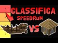 Qual Ã¨ la MIGLIOR STRUTTURA per le SPEEDRUN?
