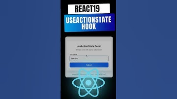React 19: useActionState Hook Explained