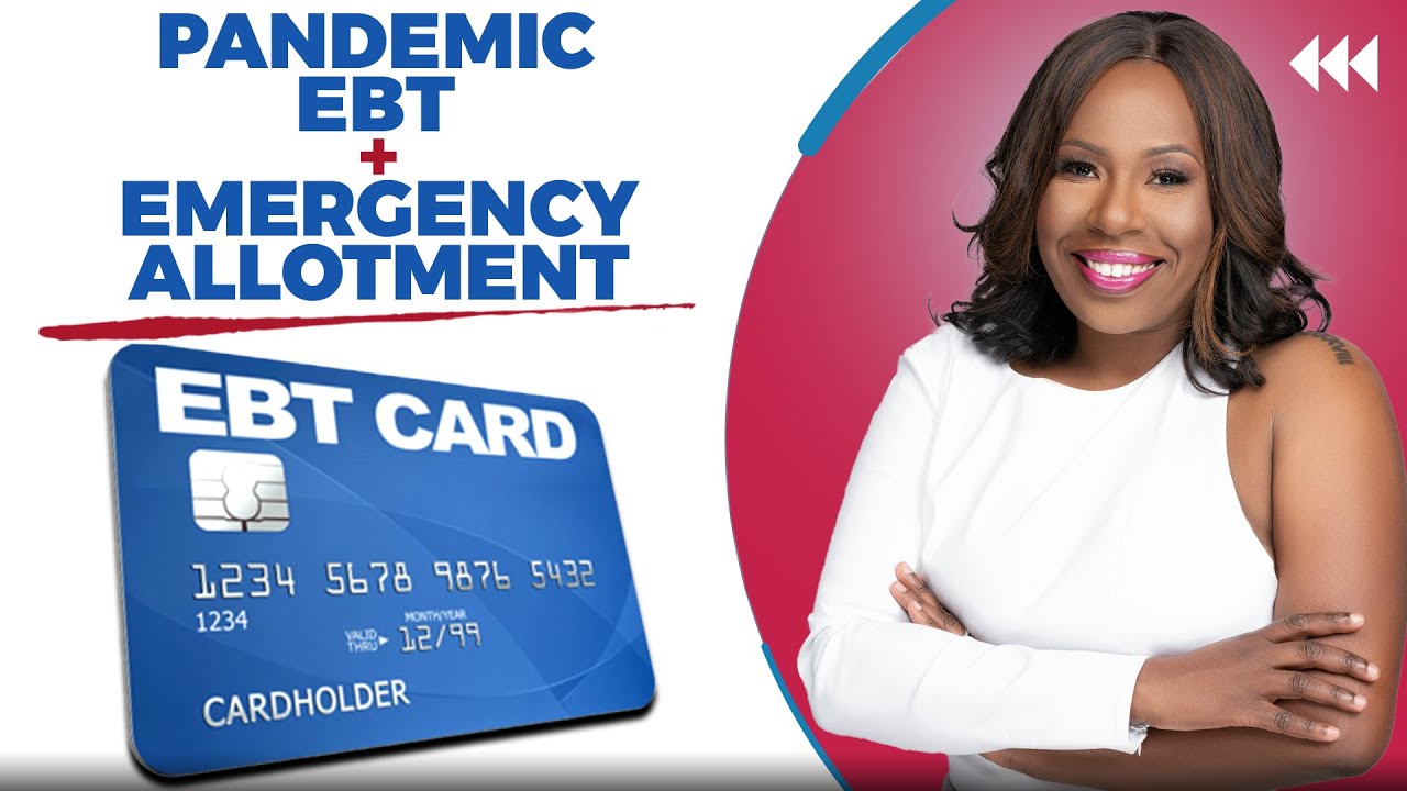 PANDEMIC EBT: AUGUST EMERGENCY ALLOTMENT + 391 SUMMER PEBT, GAS CARDS 10.5% SOCIAL SECURITY INCREASE