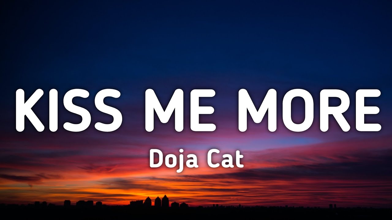 Doja Cat Kiss Me More (Lyrics) feat. SZA YouTube