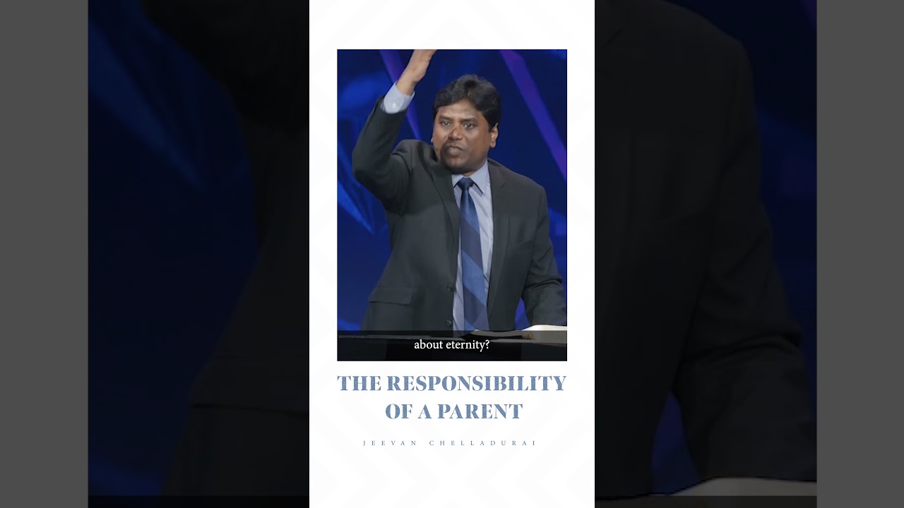 The Responsibility of a Parent