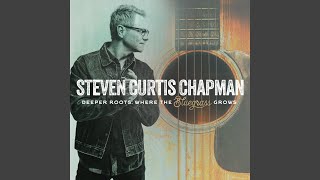 Video thumbnail of "Steven Curtis Chapman - My Redeemer is Faithful and True"