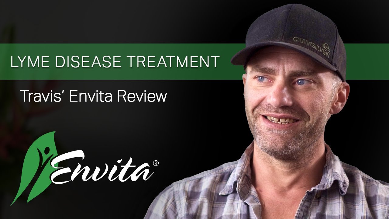 Lyme Disease Treatment Travis' Envita Review YouTube