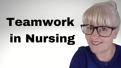 Teamwork in Nursing