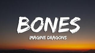 Imagine Dragons - Bones Lyrics