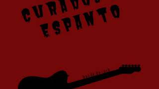 Curados De Espanto - Lalala