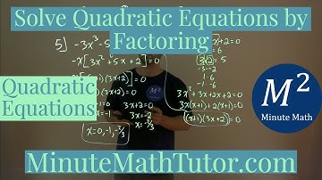 Solve Quadratic Equations by Factoring | College Algebra
