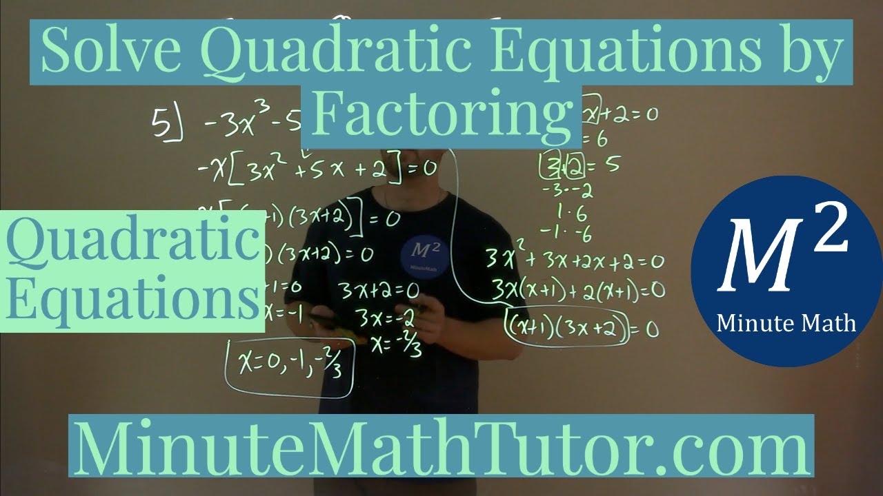 Solve Quadratic Equations by Factoring | College Algebra - YouTube
