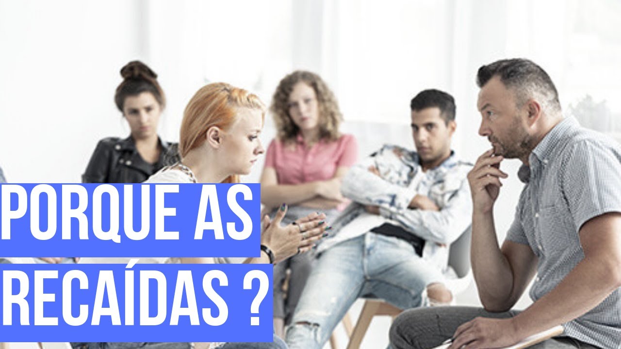 Dependência Química: Porque as recaídas? André Nunes Psicólogo