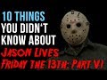 10 Things You Didn't Know About Jason Lives: Friday The 13th Part VI