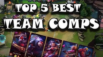 Top 5 BEST Team Comps in Teamfight Tactics to play - how to win teamfight tactics guide
