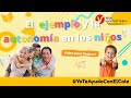 El ejemplo y la autonomía en los niños | Área de Psicología | Video para Padres