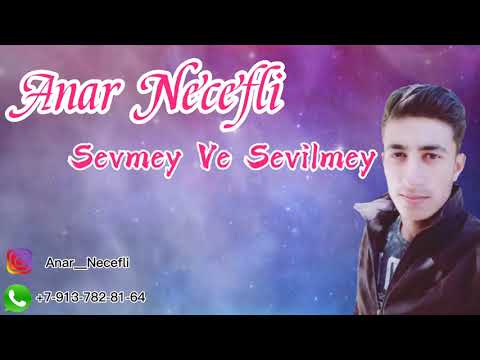 Anar Necefli - Sevmey Ve Sevilmey Ne Gozeldi Ne Qeseydi (Official Audio)