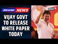 Tamil Nadu's Vijay Government To Release White Paper On State's Financial Position Today | News18