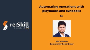Automating operations with playbooks and runbooks