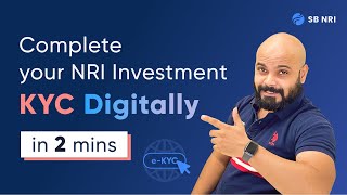 Complete your NRI Investment KYC Digitally screenshot 5