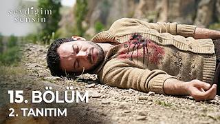 Sevdiğim Sensin 15. Bölüm 2. Tanıtım \