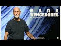 Para vencedores – Ps. Diego Hansen