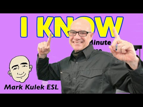 I Know - one minute phrase lesson (series #55) | Mark Kulek ESL