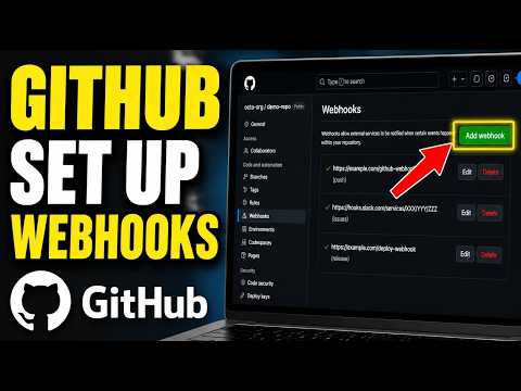 How to download and set up webhooks with GitHub - Step By Step