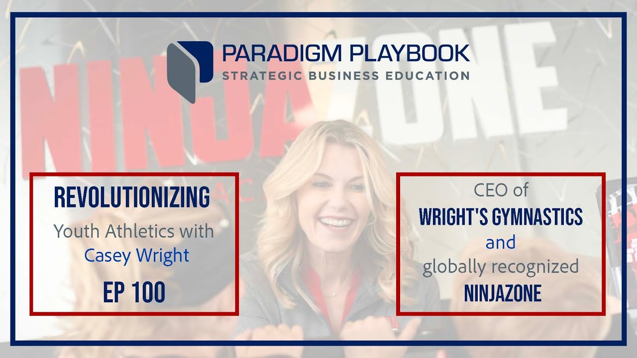 Revolutionizing Youth Athletics with Casey Wright of NinjaZone | Ep 100
