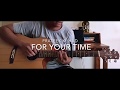 For your time  prateek kuhad  acoustic cover  omkar jadhav