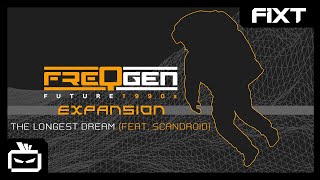 FreqGen - The Longest Dream (feat. Scandroid)