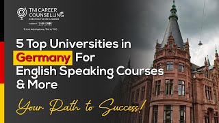 ► 5 Top Universities in Germany for English Speaking Courses and more  #career #TCC