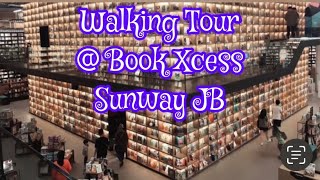 Walking Tour @ Book Xcess  Sunway JB