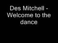 Des Mitchell - Welcome to the Dance