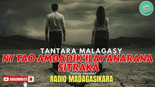 Tantara Gasy - NY TAO AMBADIK'ILAY ANARANA SITRAKA -(Tantara lava Radio RNM) ARAHO NY PEJY👍❤