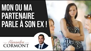 Mon ou ma partenaire parle à son ex