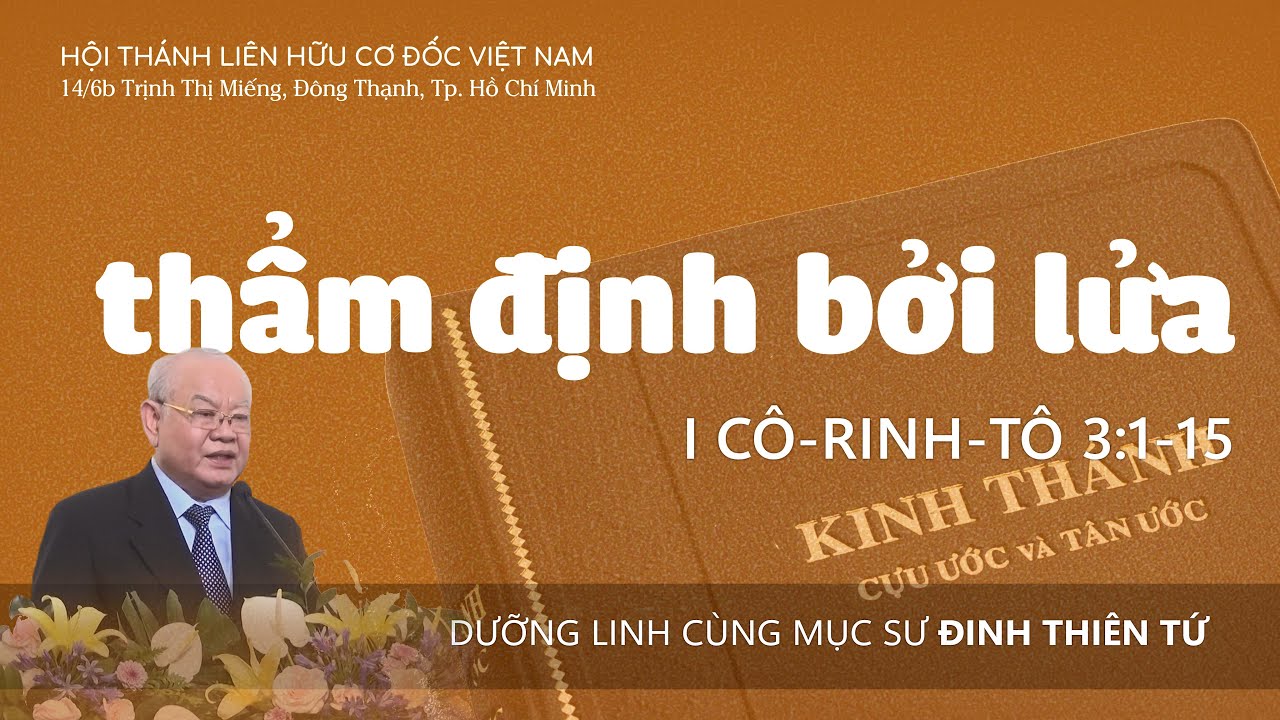 Thẩm định bởi lửa |Mục sư Đinh Thiên Tứ #thongdiepcodoc #lhcdvn  @THÔNG ĐIỆP CƠ ĐỐC #thamdinh #lua