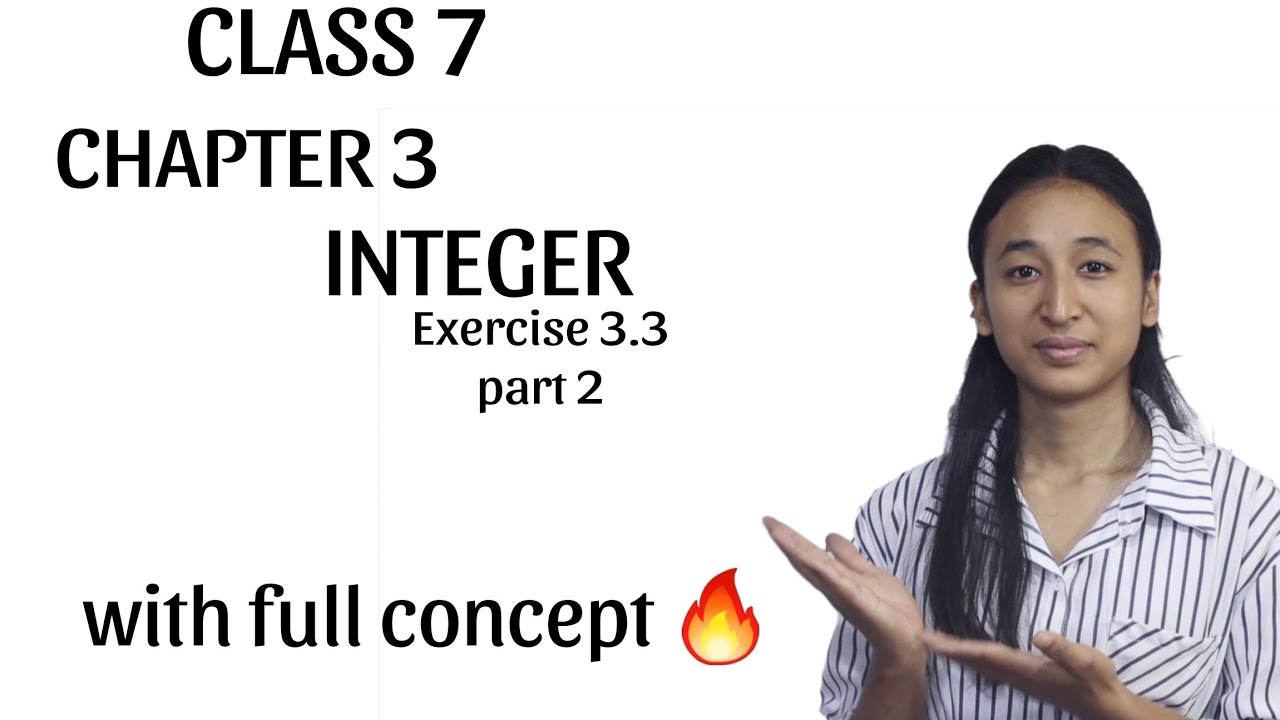 CLASS 7 || CHAPTER 3 || INTEGER || EXERCISE 3.3 || PART 2 || COMPULSORY ...