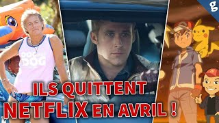 Ces SÉRIES et FILMS quittent NETFLIX en AVRIL !