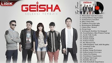 GEISHA - Full Album Seleksi Lagu Hits Terbaik | Video Lirik