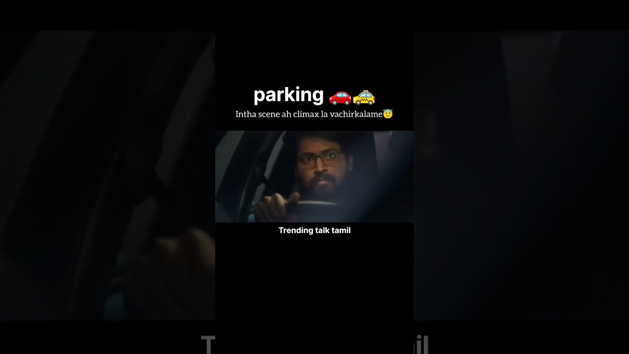 Parking movie deleted scene🚗🚕 